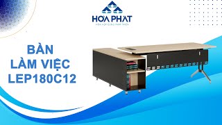 Bàn Giám Đốc Hiện Đại LEP180C12 - Nội Thất Hòa Phát