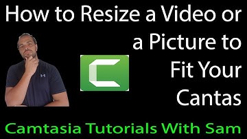 Camtasia 9 Tutorials: How to Adjust a Picture or Video to Fit a Canvas