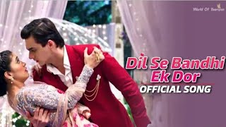 Dil Se Bandhi Ek Dor Jo Dil Tak Jati Hai Full Song Akshara | Wedding Dance Song Yrkkh | HD Video