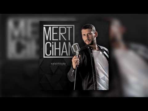 Mert Cihan - Martaval