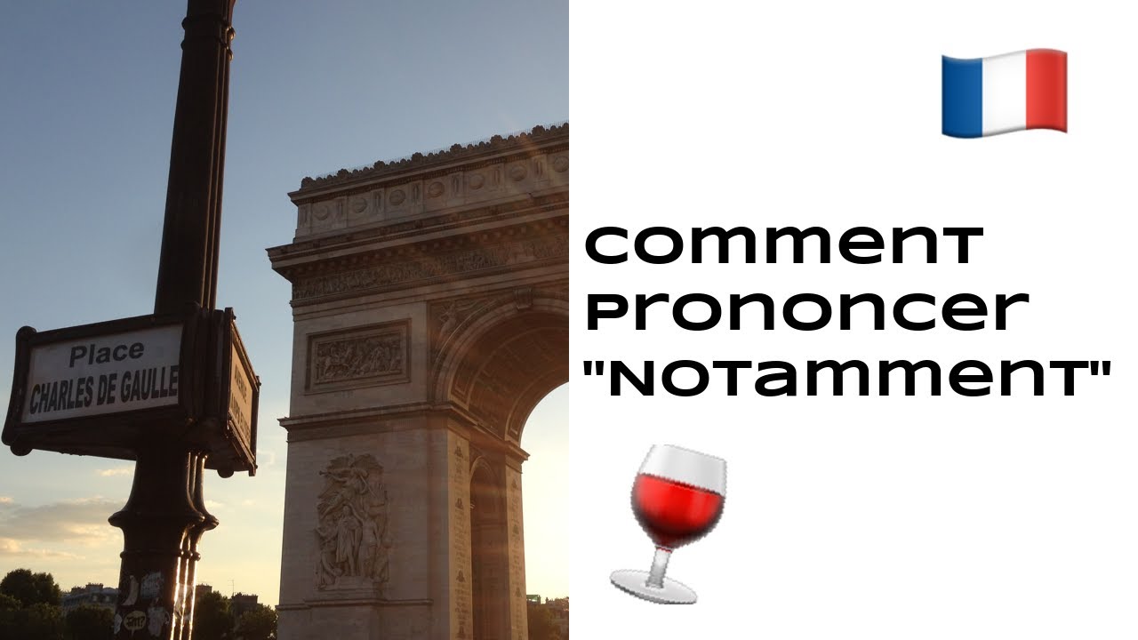 Comment Prononcer 'Notamment' En Français - Youtube