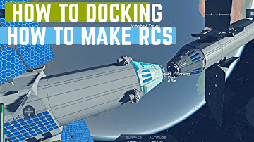 HowTo Docking | How To Create RCS | Simplerockets 2 Mobile