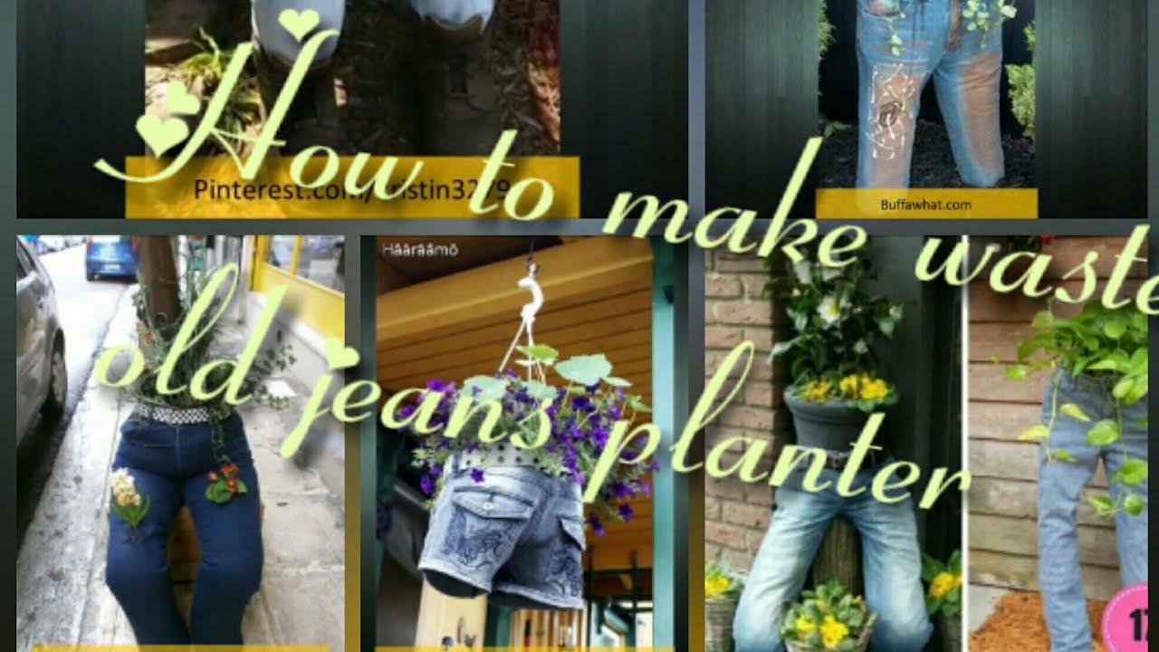 diyjeansplanter How to make waste old jeans planter to decorate ur