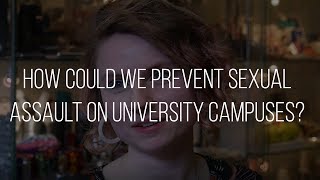 How Could We Prevent Sexual Assault On University Campuses? With Alexandra Aldridge