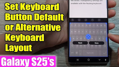Set Default or Alternative Keyboard Layout on Samsung Galaxy S25/S25+/Ultra – Easy Guide