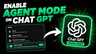 ChatGPT - How To Use Agent Mode (Full Guide)