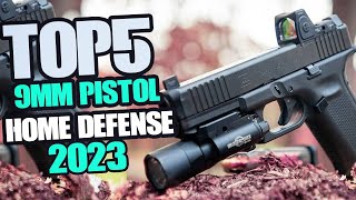 Top 5 Best 9mm Pistols [2023]: Home Defense