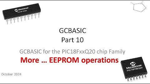PT10: PIC18xxQ20 chip Family - Using EEPROM