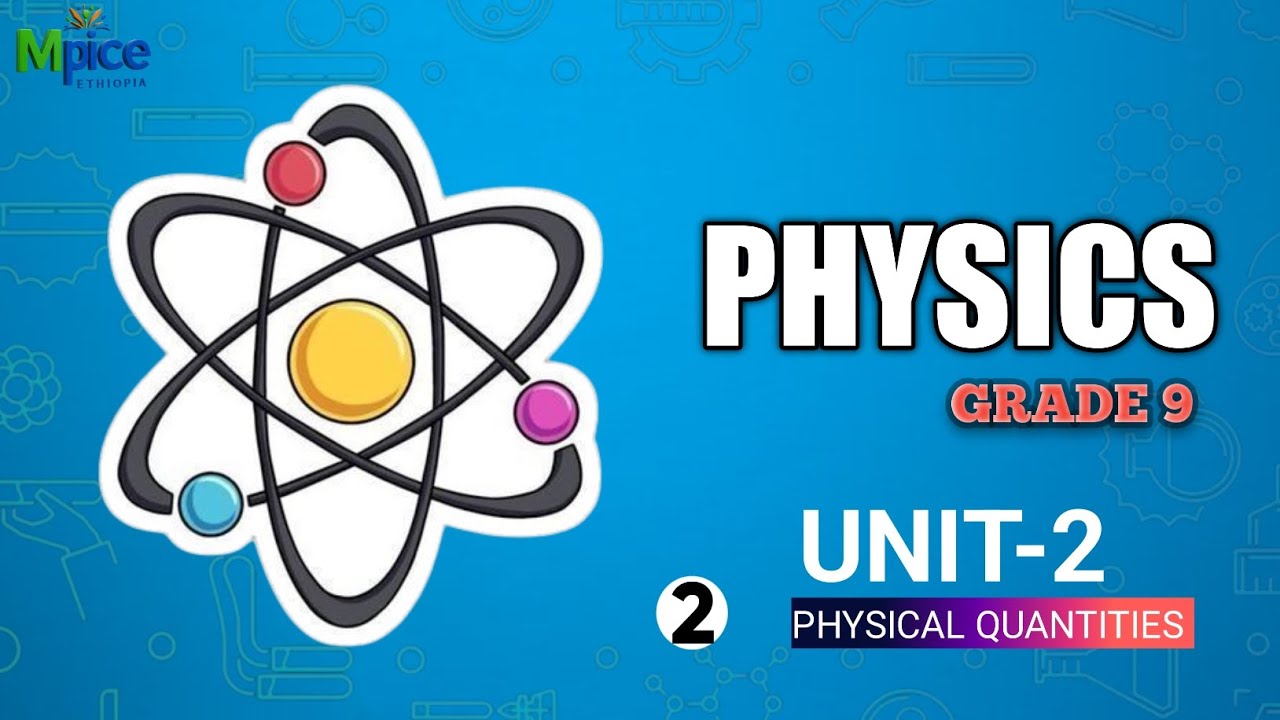 Physics grade 9 unit 2|| physical quantities ____part 2_____Mpice ...