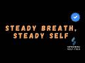 EP37: Steady Breath, Steady Self | Supraliminal Self-Talk