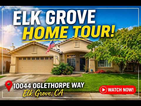 10044 Oglethorpe Way, Elk Grove, CA home video tour