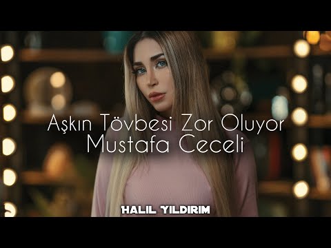 Mustafa Ceceli - Aşkın Tövbesi Zor Oluyor ( Halil Yıldırım Remix )