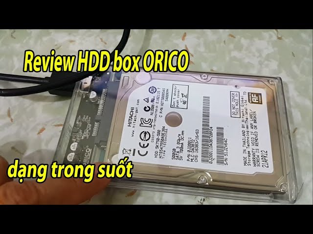 Mở hộp review và hướng dẫn sử dựng HDD box 2.5" ORICA