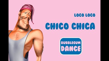 Chico Chica | Loco Loco