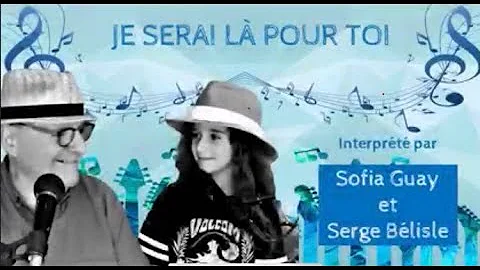 Je serai l pour toi Interprtation   Sofia Guay et ...