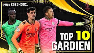 🥇 TOP 10 des meilleurs GARDIENS / Saison 2020-2021 ⚽️