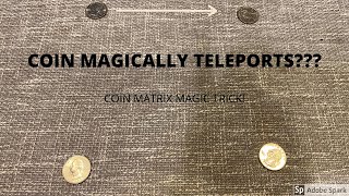 THE COIN TELEPORTS? Coin Matrix Card and Coin Trick!