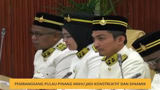 Pembangkang Pulau Pinang mahu jadi konstruktif dan dinamik