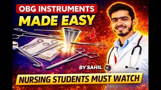 “OBG Instruments Made Easy 🔥 | Nursing Students Must Watch 💯”