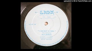 MC Bonds - I'm Not A Fool