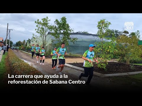 La carrera que ayuda a la reforestación de Sabana Centro | Conexión Express