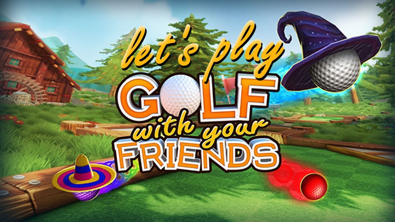Let's Play Golf With Your Friends || Community Game Night - YouTube