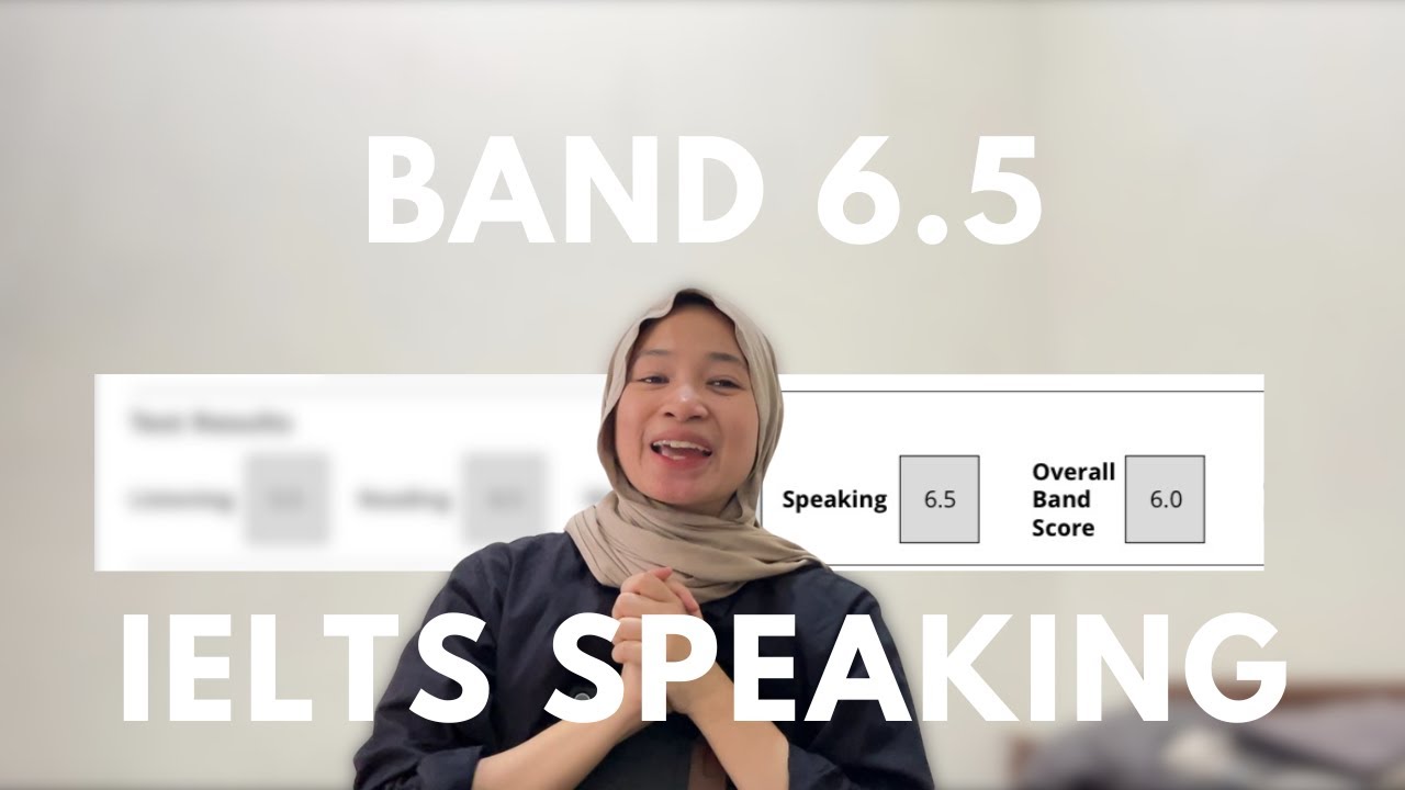 Cara Aku Dapetin Band 6.5 di IELTS Speaking (Strategi Realistis)