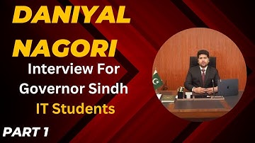 Interview for Governor SindIT Student | CEO Daniyal Nagori | Governor Sindh IT Initiative
