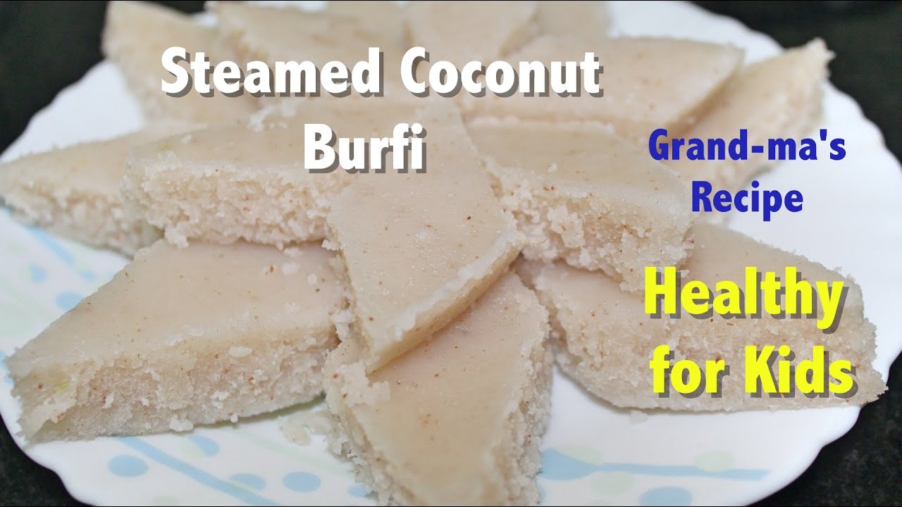 Steamed Roti Steamed Coconut Burfi | Coconut Rice steamed roti | coconut roti ...