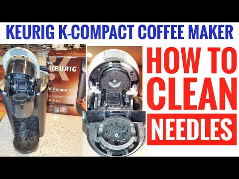 HOW TO CLEAN NEEDLES Keurig K-Compact Single Serve K-Cup Coffee Maker TRY THIS FIRST