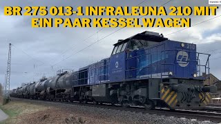 Br 275 013-1 Infraleuna 210 Mit Ein Paar Kesselwagen