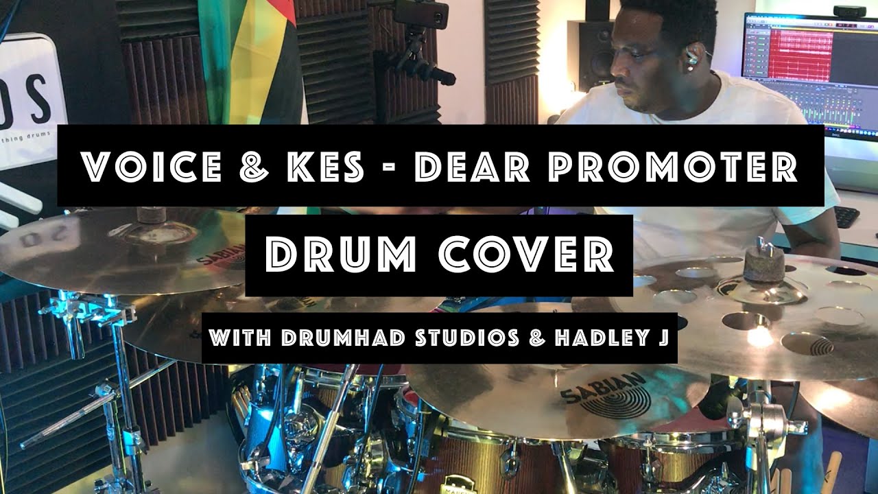Voice & Kes - "Dear Promoter"  Drum Cover
