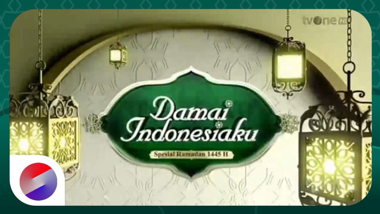 OBB Damai Indonesiaku Spesial Ramadhan 1445H tvOne (2024M / 1445H ...