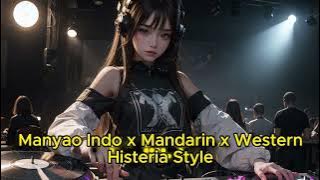 Manyao Indo x Mandarin x Western Histeria Style
