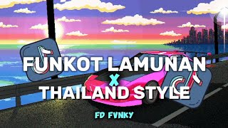 Download lagu FUNKOT LAMUNAN X THAILAND STYLE  VIRAL TIKTOK 2024 BY FD FVNKY