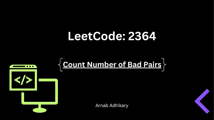 Count Number of Bad Pairs | Leetcode 2364