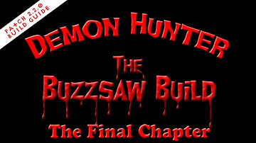 Diablo 3 - Demon Hunter Buzzsaw Build - The Final Chapter (RoS Patch 2.2.0)