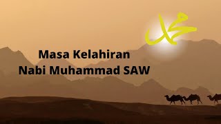 Kisah kelahiran Nabi Muhammad disertai lantunan surat Al-Fiil