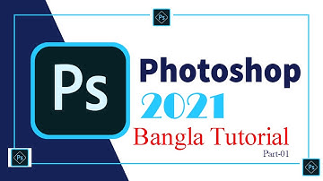 Abobe Phtoshop cc\adobe photoshop cc 2021 bangla tutorial\Part-01\Photshop Tutorial