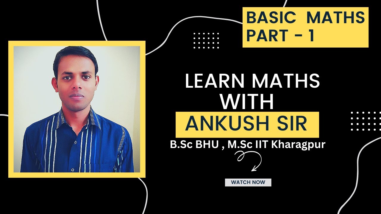Basic maths part 1 i by ankush sir i iit jee neet classes iitkgp 