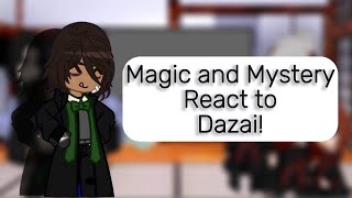 ||Magic and Mystery React To Dazai||FULL||Check Desc||GCRV||