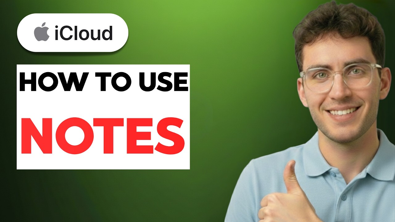 How to Use iCloud Notes [2026 Full Guide] - YouTube