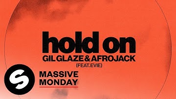 Gil Glaze & AFROJACK - Hold On (feat. EVIE) [Official Audio]