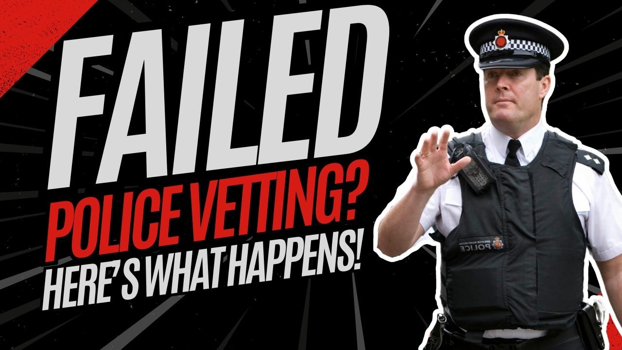 If You Fail Police Vetting Can You Apply Again