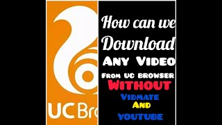How can we download any video from UC Browser | How to download videos from UC Browser simply  hindi screenshot 4