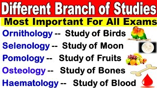 Important Branch of Studies | Different scientific studies | GK in English | GK question and answer