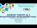 Exercise Therapy as a Dysautonomia Management Tool