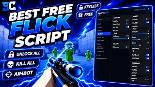 [FREE] The BEST Flick Script (Kill All, Unlock All, Ragebot, Silent Aim + More!)