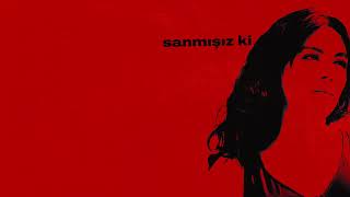 Ceren Boynuk - Sanmışız Ki 
