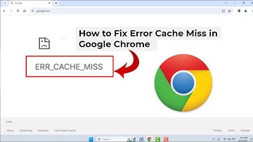 How to Fix "Err_Cache_Miss" in Google Chrome | Windows